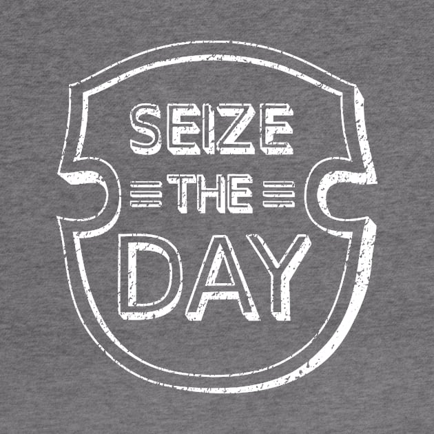 Seize the Day by Lizarius4tees